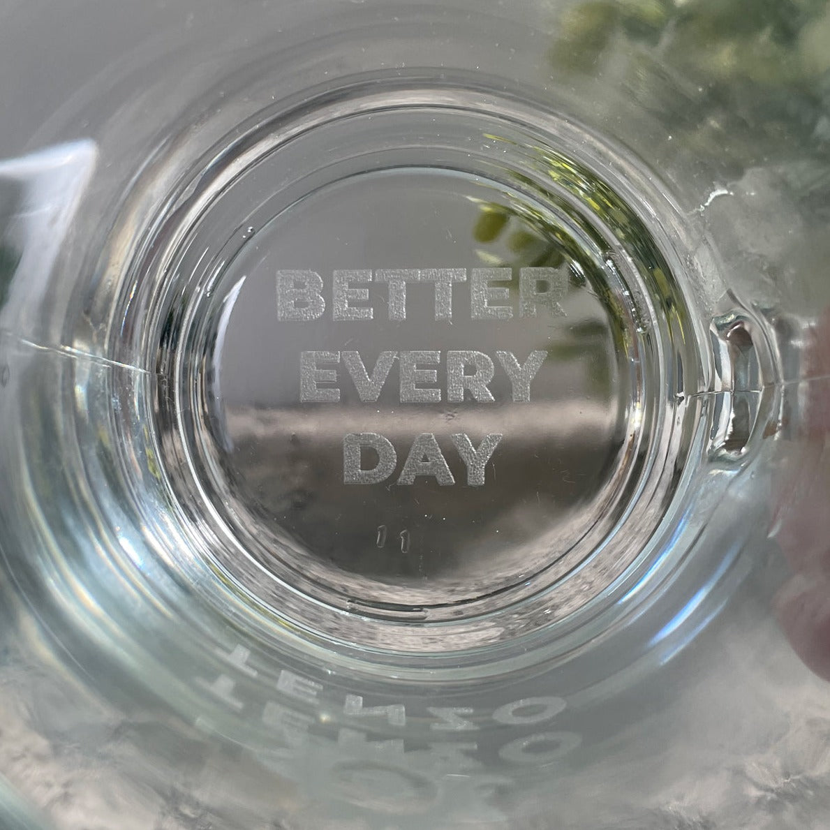 "Better Every Day" Glass Mug