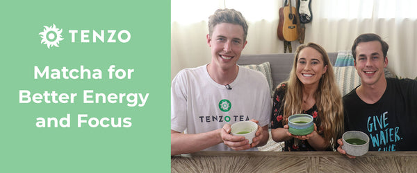 Tenzo Matcha for Better Energy and Focus